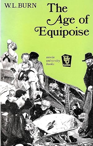 Image du vendeur pour Age of Equipoise: Study of the Mid-Victorian Generation (Unwin University Books) mis en vente par M Godding Books Ltd