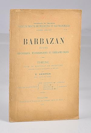 Barbazan, Etude Historique, Hydrologique et Thérapeutique (1901)