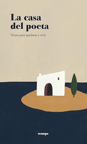 Imagen del vendedor de La casa del poeta VERSOS PARA QUEDARSE A VIVIR (111 POETAS) a la venta por Imosver