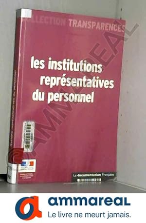 Image du vendeur pour Les institutions reprsentatives du personnel mis en vente par Ammareal