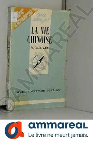 Bild des Verkufers fr La Vie Chinoise zum Verkauf von Ammareal