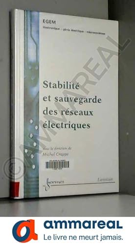 Bild des Verkufers fr Stabilit et sauvegarde des rseaux lectriques (Trait EGEM, srie Gnie lectrique) zum Verkauf von Ammareal