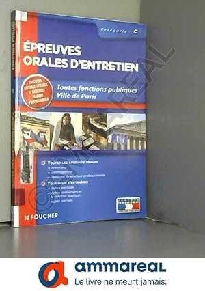 Bild des Verkufers fr Epreuves orales d'entretien catgorie C Edition 2014 zum Verkauf von Ammareal