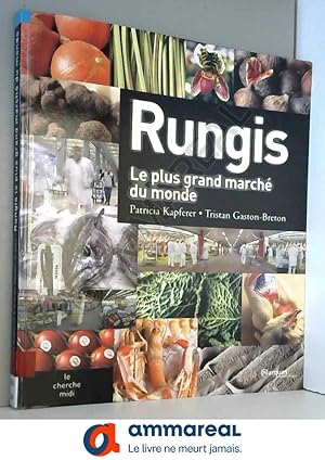 Image du vendeur pour Rungis mis en vente par Ammareal