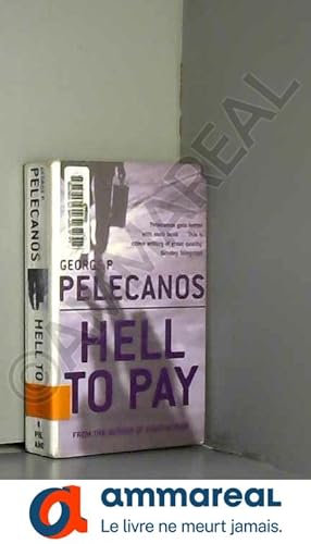 Seller image for Hell to Pay for sale by Ammareal
