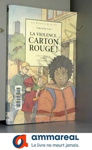 Bild des Verkufers fr La Violence, carton rouge! zum Verkauf von Ammareal