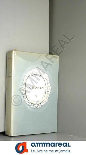 Seller image for LA VIE DE CHOPIN for sale by Ammareal