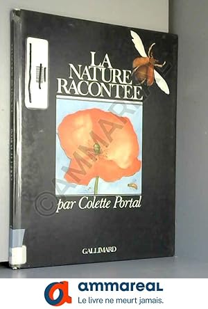 Seller image for La nature raconte par Colette Portal for sale by Ammareal