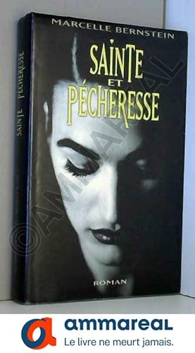 Seller image for Sainte et pcheresse for sale by Ammareal