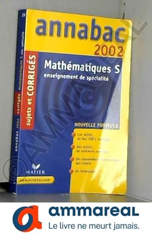 Imagen del vendedor de Annabac 2002 Mathmatiques S enseignement de spcialit, Corrigs a la venta por Ammareal