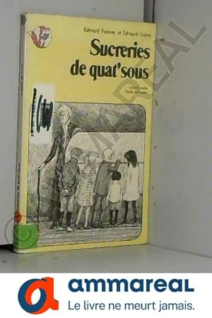 Bild des Verkufers fr Sucreries de quat'sous (Renard poche) zum Verkauf von Ammareal