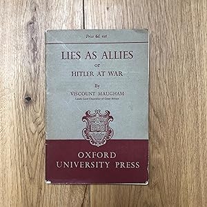 Seller image for LIES AS ALLIES or Hitler At War for sale by Old Hall Bookshop, ABA ILAB PBFA BA