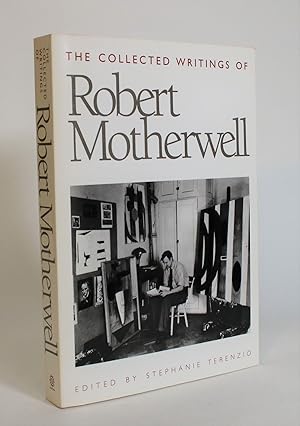 Seller image for The Collected Writings of Robert Motherwell for sale by Minotavros Books,    ABAC    ILAB