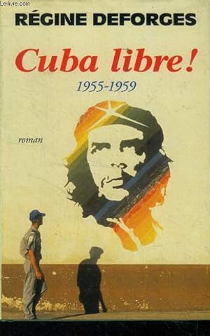 Seller image for Cuba libre ! 1955-1959 for sale by Le-Livre