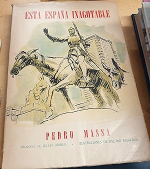 Immagine del venditore per Esta Espaa inagotable. Prlogo de Julin Maras. Ilustraciones de Hctor Basalda venduto da Outlet Ex Libris