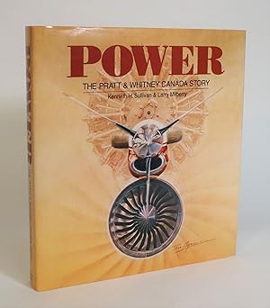 Bild des Verkufers fr Power: The Pratt & Whitney Canada Story zum Verkauf von Minotavros Books,    ABAC    ILAB