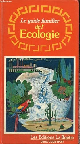 Seller image for Le guide familier de l'Ecologie for sale by Le-Livre