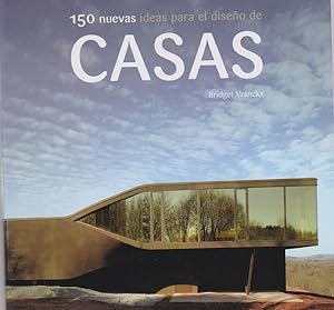 Bild des Verkufers fr 150 nuevas ideas para el diseno de Casas. zum Verkauf von Antiquariat Querido - Frank Hermann