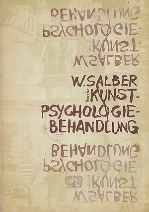 Immagine del venditore per W. Salber. Kunst-Psychologie-Behandlung venduto da Stefan Schuelke Fine Books