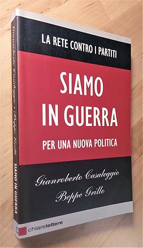 Image du vendeur pour Siamo in guerra. Per una nuova politica mis en vente par Llibres Bombeta