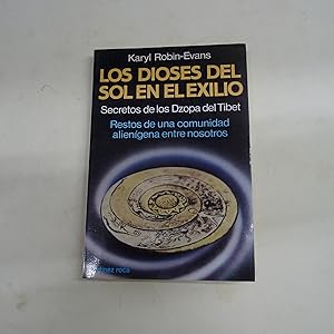 Immagine del venditore per LOS DIOSES DEL SOL EN EL EXILIO. venduto da Librera J. Cintas