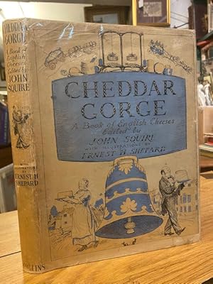 Imagen del vendedor de Cheddar Gorge. A Book of English Cheeses a la venta por Foster Books - Stephen Foster - ABA, ILAB, & PBFA