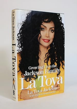 La Toya: Growing Up in the Jackson Family