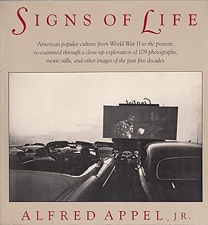Bild des Verkufers fr Alfred Appel, Jr. Signs Of Life zum Verkauf von Stefan Schuelke Fine Books