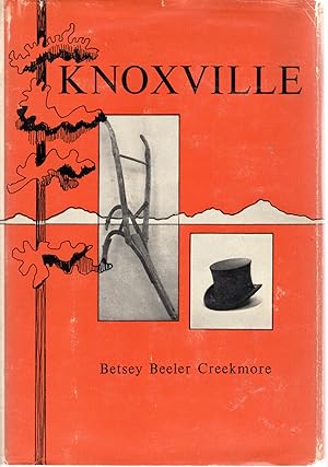 Seller image for Knoxville [Signed By Author] for sale by Dorley House Books, Inc.