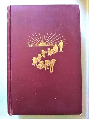 An Apostle of the North: Memoirs of the Right Reverend William Carpenter Bompas, D.D. First Bisho...