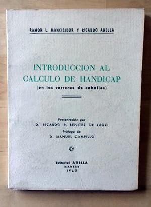 INTRODUCCIÓN AL CÁLCULO DE HANDICAP (EN LAS CARRERAS DE CABALLOS)