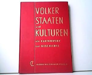 Völker, Staaten und Kulturen - Ein Kartenwerk zur Geschichte.