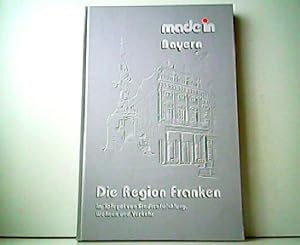Seller image for Made in Bayern. Die Region Franken im Spiegel von Stadtentwicklung, Wohnen und Verkehr. for sale by Antiquariat Kirchheim