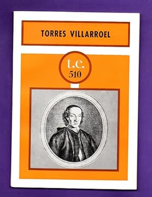 Imagen del vendedor de TORRES VILLARROEL : su vida, su obra, su tiempo. (Temas espaoles). a la venta por Librera DANTE
