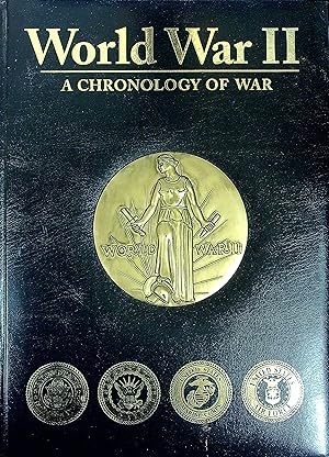 Image du vendeur pour World War II: A Chronology of War mis en vente par Wonder Book