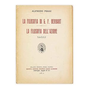 Alfredo Poggi - La filosofia di G. F. Herbart - La filosofia dell'azione