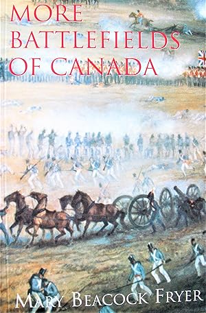Seller image for More Battlefields of Canada for sale by Ken Jackson