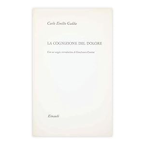 Carlo Emilio Gadda - La cognizione del dolore