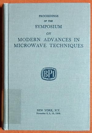Image du vendeur pour Proceedings of the Symposium on Modern Advances in Microwave techniques--- 1954 mis en vente par GuthrieBooks