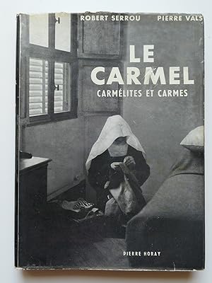 Bild des Verkufers fr Le Carmel. Carmlites et Carmes. zum Verkauf von Librairie Christian Chaboud