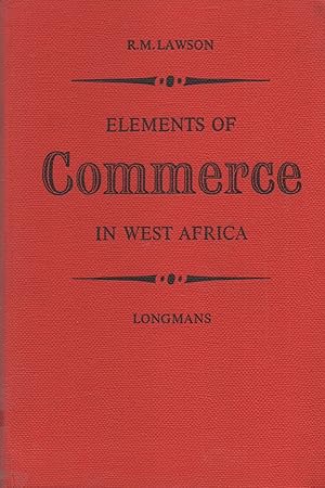 Elements of Commerce in West Africa