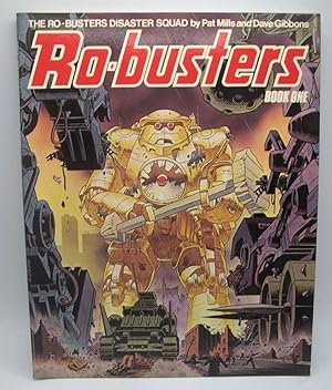 Seller image for Ro-busters Book One: The Robusters Disaster Squad for sale by Easy Chair Books