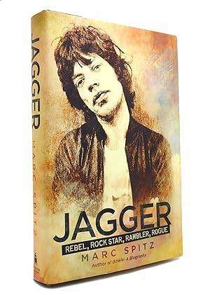 Imagen del vendedor de JAGGER Rebel, Rock Star, Rambler, Rogue a la venta por Rare Book Cellar