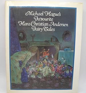 Seller image for Michael Hague's Favourite Hans Christian Andersen Fairy Tales for sale by Easy Chair Books