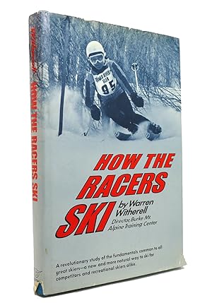 Seller image for HOW THE RACERS SKI for sale by Rare Book Cellar