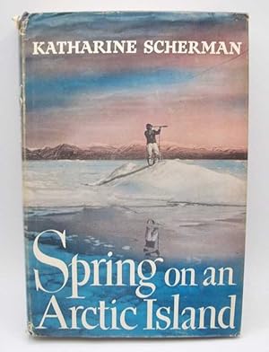 Imagen del vendedor de Spring on an Arctic Island a la venta por Easy Chair Books