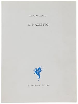 IL MAZZETTO.: