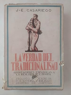 Seller image for LA VERDAD DEL TRADICIONALISMO. APORTACIONES ESPAOLAS A LA REALIDAD DE EUROPA. for sale by LIBRERIA CLIO