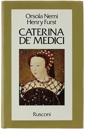 Bild des Verkufers fr CATERINA DE' MEDICI.: zum Verkauf von Bergoglio Libri d'Epoca