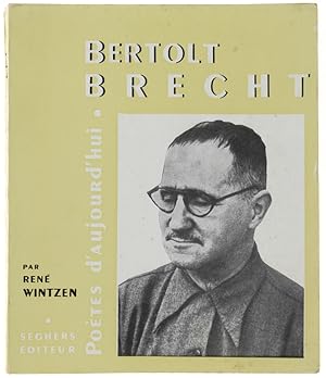 Bild des Verkufers fr BERTOLD BRECHT Une tude de Ren Wintzen. Oeuvres choisies, bibliographie, illustrations. Edition revue: zum Verkauf von Bergoglio Libri d'Epoca